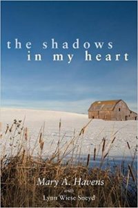 The Shadows in My Heart - Mary Havens