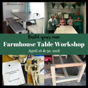Sawdust Savvy Workshop: Build-Your-Own Farmhouse Table