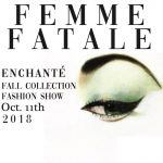 2018 Femme Fatale Fashion Show
