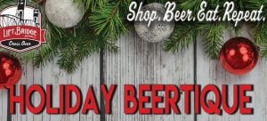 Holiday Beertique at Lift Bridge Brewery