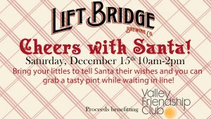 Cheers with Santa at Lift Bridge Brewery
