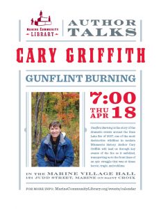Gunflint Burning with author Cary Griffith