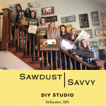 Sawdust Savvy, DIY Workshop!