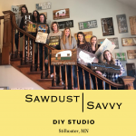 Sawdust Savvy, DIY Workshops!