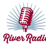 River Radio Returns!
