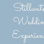 2021 Stillwater Wedding Experience