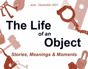 Virtual Tour of The Life of an Object: Stories, Meanings & Moments