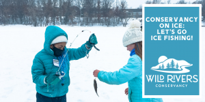 Conservancy On Ice: Let’s Go Ice Fishing! (Lake ...