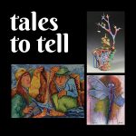 Tales to Tell Gallery Exhibition