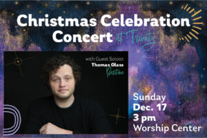 Christmas Celebration Concert at Trinity